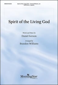 Spirit of the Living God SATB choral sheet music cover Thumbnail